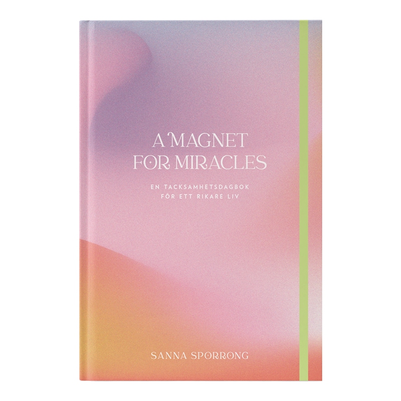 A Magnet For Miracles